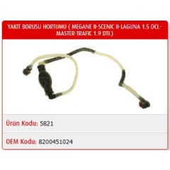 YAKIT BORUSU HORTUMU MEGANE II-SCENIC II-LAGUNA 1.5 DCI.-MASTER-TRAFIC 1.9 DTI.